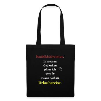 Urlaubsreise cooler Spruch - Stoffbeutel - Schwarz - Vorne
