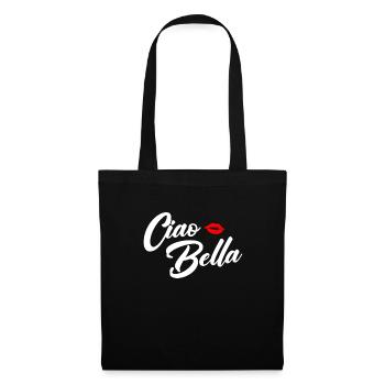 Ciao Bella Italienisch Hallo Auf Wiedersehen besuc - Stoffbeutel - Schwarz - Vorne