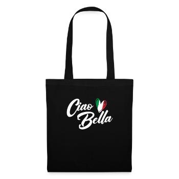Ciao Bella Italienisch Hallo Auf Wiedersehen besuc - Stoffbeutel - Schwarz - Vorne