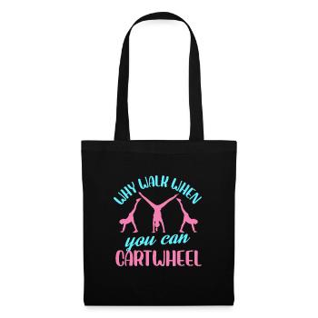 Pourquoi marcher quand on peut faire la roue - Sac en tissu - noir - Devant