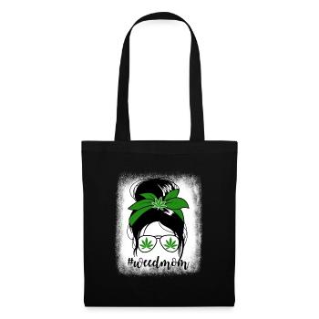 Weed Mama Messy Bun Marihuana Raucher Mutter #weed - Stoffbeutel - Schwarz - Vorne