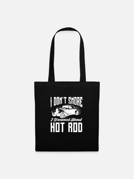 I Don't Snore I Dreamed About Hot Rod Classic - Stoffbeutel - Schwarz