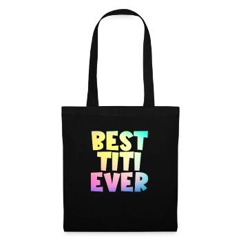 Beste Titi aller Zeiten, beste Tante, beste Titi a - Stoffbeutel - Schwarz - Vorne