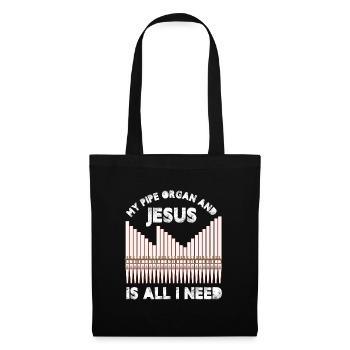 My Pipe Organ And Jesus Is All I Need Church - Stoffbeutel - Schwarz - Vorne