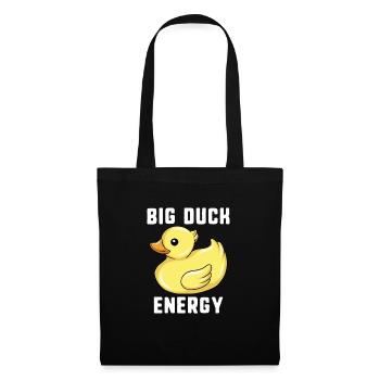 Big Duck Energy Rubber Duckie Funny Duck Hunter - Tote Bag - black - Front