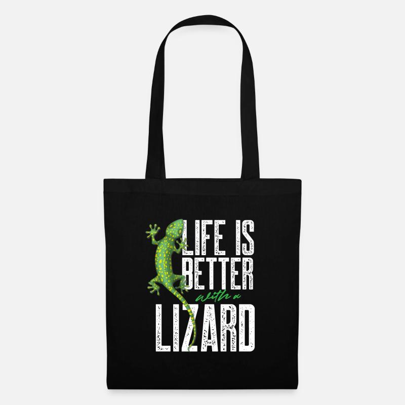 life is better with a lizard Design for a lizard - Stoffbeutel - Schwarz