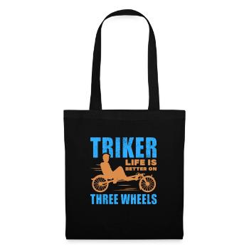 La vie en triker est meilleure sur trois roues décontractée - Sac en tissu - noir - Devant