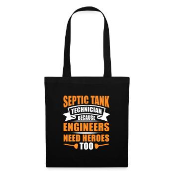 Septic Tank Technician Because Engineers Need - Stoffbeutel - Schwarz - Vorne