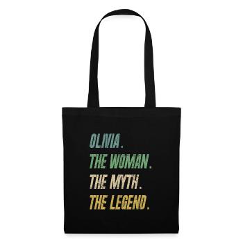 Olivia The Woman The Myth The Legend - Stoffbeutel - Schwarz - Vorne