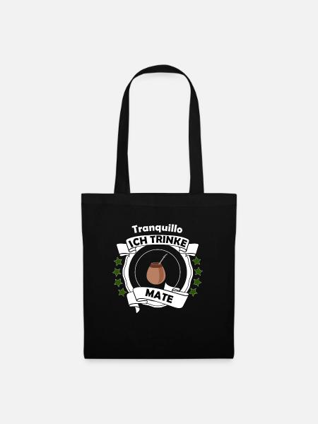Tranquilo ich trinke Mate Mate Tee Argentinien - Stoffbeutel - Schwarz