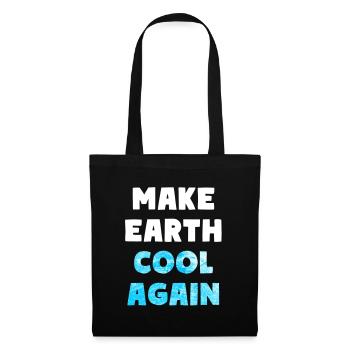 Natur Klimaschutz Make Earth Cool Again Umwelt - Stoffbeutel - Schwarz - Vorne