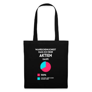 Aktien Dividende lustige sprüche Vermögen finanzen - Stoffbeutel - Schwarz - Vorne