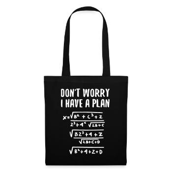 Don't Worry I Have Plan Math Humor - Tote Bag - black - Front