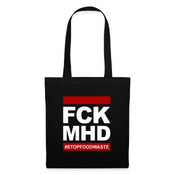 FCK MHD Ökologisch Nachhaltig - Stoffbeutel - Schwarz - Vorne