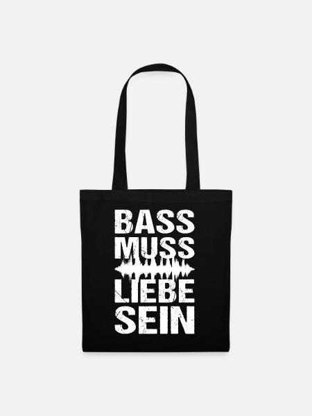 Bass Muss Liebe Sein Techno Musik - Stoffbeutel - Schwarz