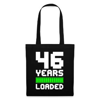 46 Years Loaded 46th Birthday - Tote Bag - black - Front