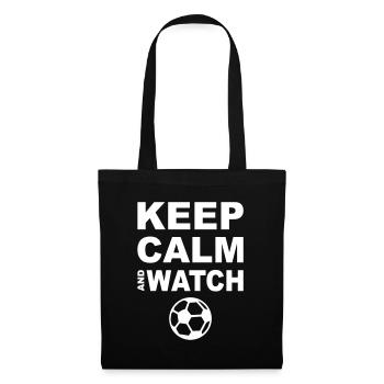 Keep Calm And Watch Soccer Fußball Sport Fan - Stoffbeutel - Schwarz - Vorne