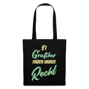 §1 Grafiker haben immer Recht - Stoffbeutel - Schwarz - Vorne