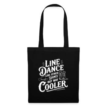 Line Dance ist cooler - Tanzen meine Passion - Stoffbeutel - Schwarz - Vorne