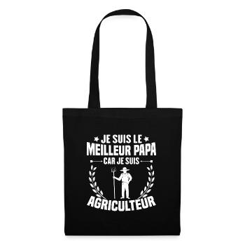Je suis le meilleur papa car je suis Agriculteur - Sac en tissu - noir - Devant