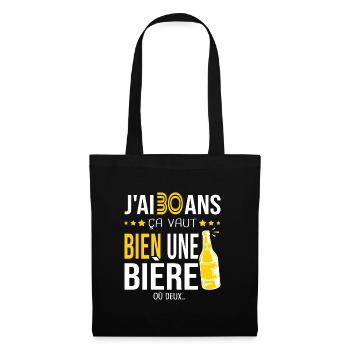 Cadeau d anniversaire 30 ans j ai 30 ans et bière - Sac en tissu - noir - Devant