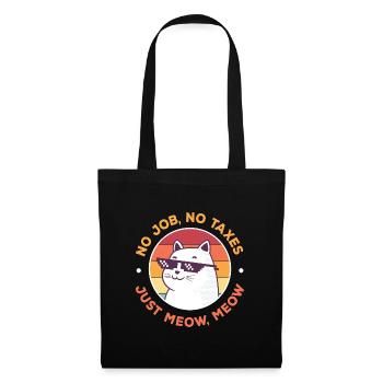 No Job No Taxes, Funny Cat - Tote Bag - black - Front