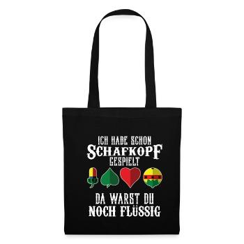 Ich habe schon Schafkopf gespielt - Stoffbeutel - Schwarz - Vorne