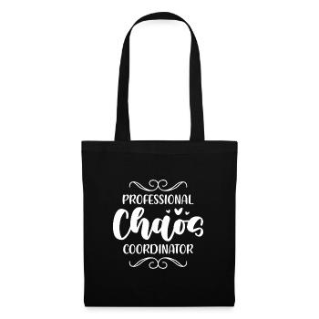 Professional Chaos Coordinator – Teaching Life - Stoffbeutel - Schwarz - Vorne