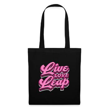 live love leap Design for a dancer - Tote Bag - black - Front