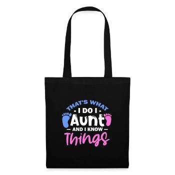 That'S What I Do I Aunt And I Know Things - Stoffbeutel - Schwarz - Vorne