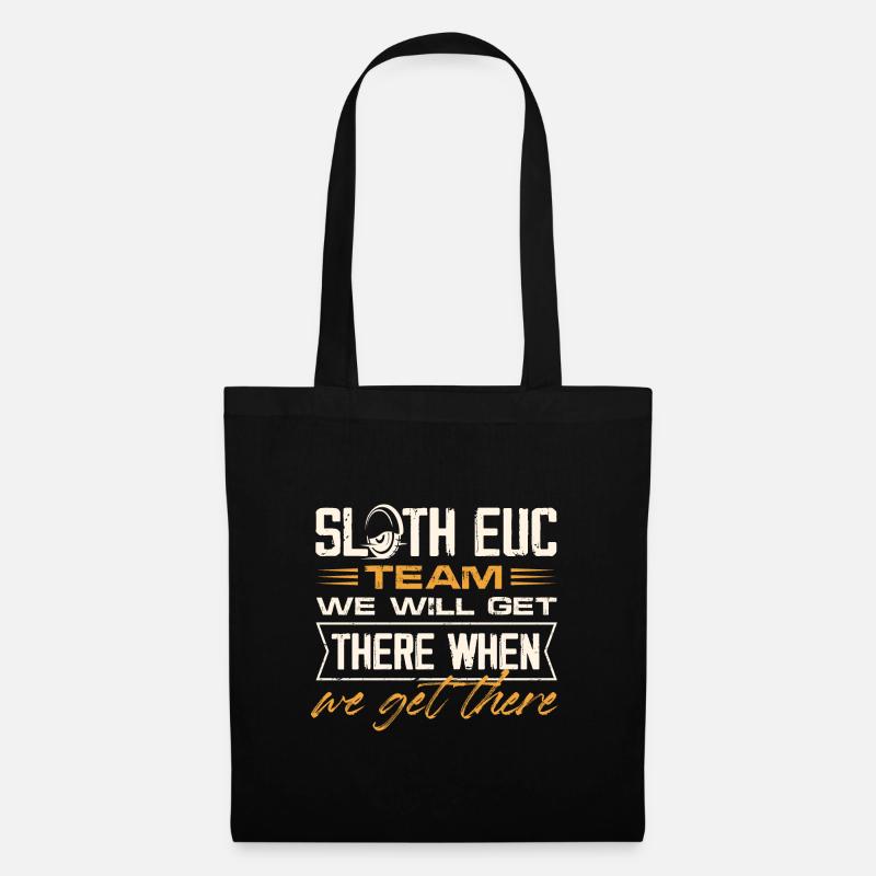Sloth EUC Team We Will Get There When We Get There - Stoffbeutel - Schwarz