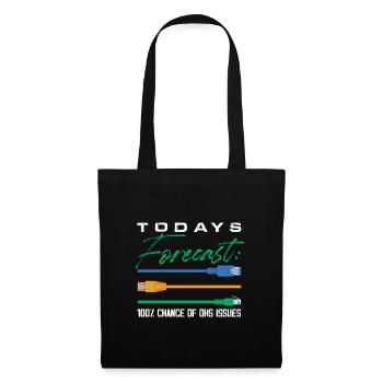 prévisions d’aujourd’hui 100 chance de problèmes dhs Design - Sac en tissu - noir - Devant
