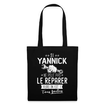 Si Yannick ne peut pas le réparer on est foutus - Sac en tissu - noir - Devant
