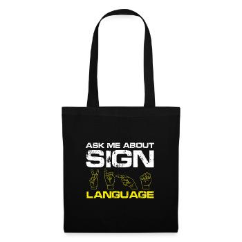 ask me about sign language Design - Stoffbeutel - Schwarz - Vorne