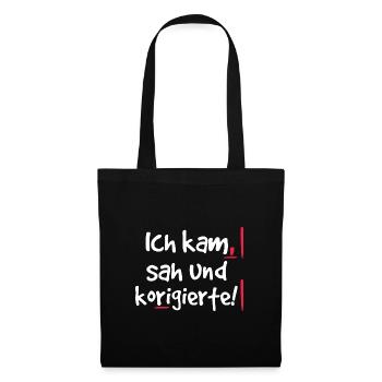 Ich Kam Sah Und Korrigierte Deutsch Grammatik - Stoffbeutel - Schwarz - Vorne