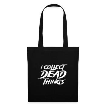 I Collect Dead Things - Taxidermy Funny Animal - Sac en tissu - noir - Devant