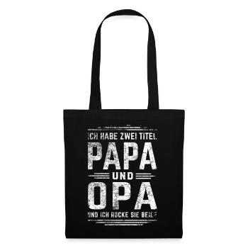 Papa und Opa - ich rocke sie beide - Stoffbeutel - Schwarz - Vorne