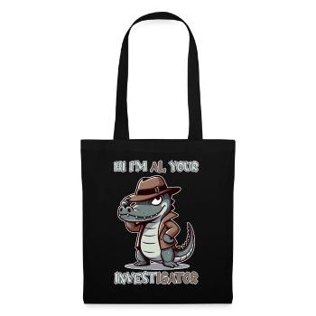 Hi, I'm Al your Investigator - Stoffbeutel - Schwarz - Vorne