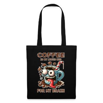 Coffee is my liquid hug for my brain - Tote Bag - black - Front