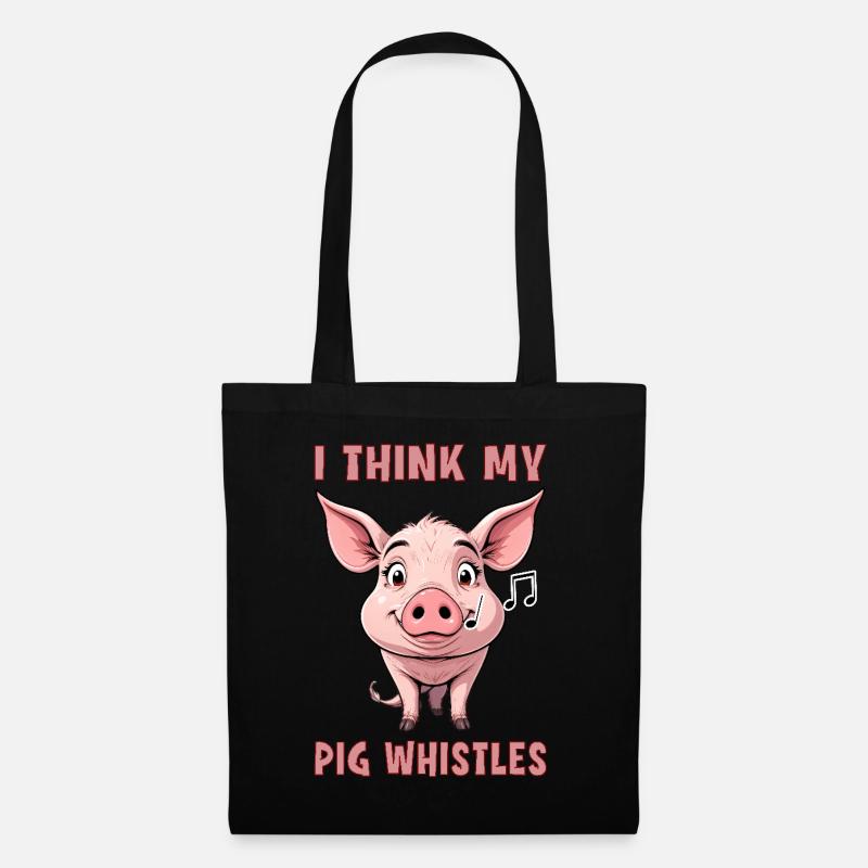 I Think my pig whistles - Stoffbeutel - Schwarz