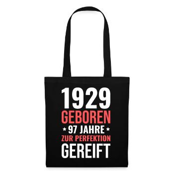 1929 Born – 97 years matured to perfection - Tote Bag - black - Front