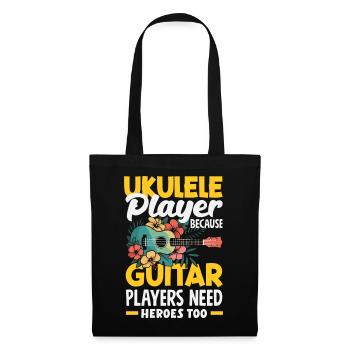 Ukulele Player Because Guitar Players Need Heroes - Tote Bag - black - Front
