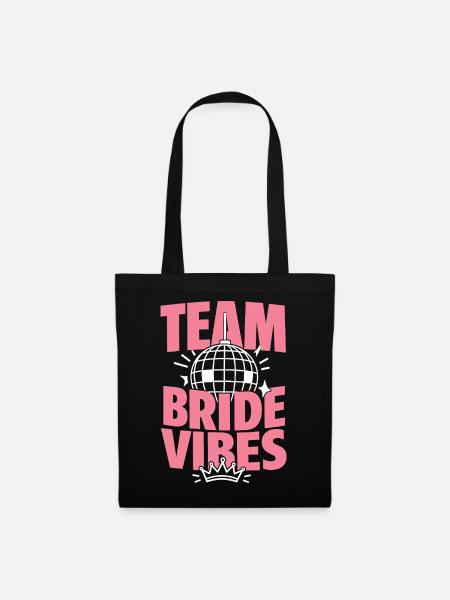 Team Bride Vibes mit Discokugel - Stoffbeutel - Schwarz