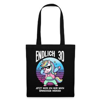 Endlich 30 Einhorn Geburtstag - Stoffbeutel - Schwarz - Vorne