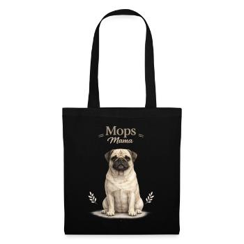 Mops Mama – Geschenk für Mops Liebhaberinnen - Stoffbeutel - Schwarz - Vorne