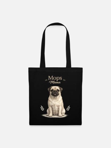 Mops Mama – Geschenk für Mops Liebhaberinnen - Stoffbeutel - Schwarz