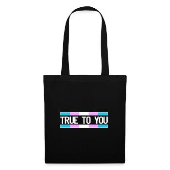 True to you - Transgender Queer LGBTIQ+ - Stoffbeutel - Schwarz - Vorne