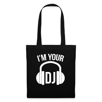 i'm your dj - Stoffbeutel - Schwarz - Vorne