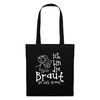 ich bin die braut die sich traut frauen maenner - Stoffbeutel - Schwarz - Vorne