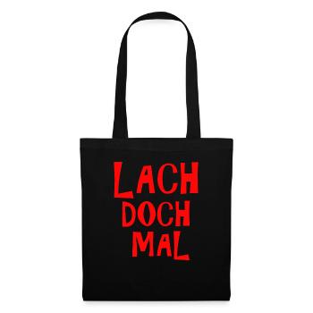 Lach doch mal - lachen - Stoffbeutel - Schwarz - Vorne